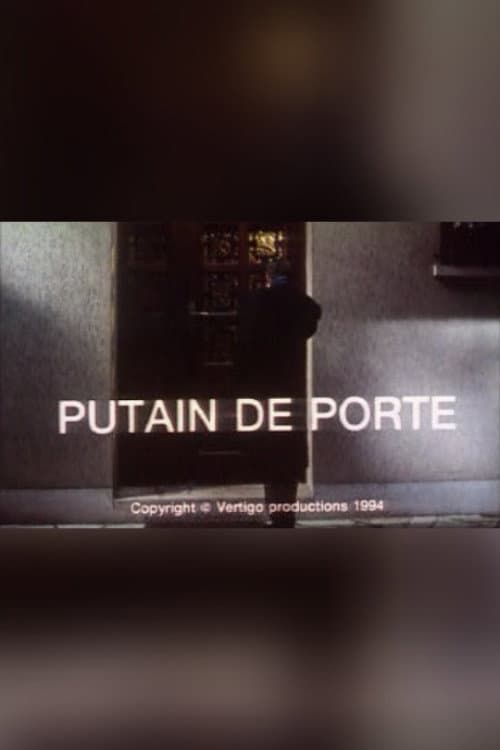 Poster for Putain de porte