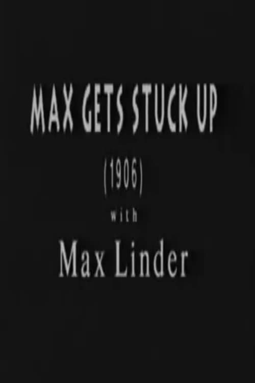 Poster for Max Gets Stuck Up