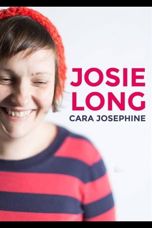 Постер до фільму «Josie Long: Cara Josephine»