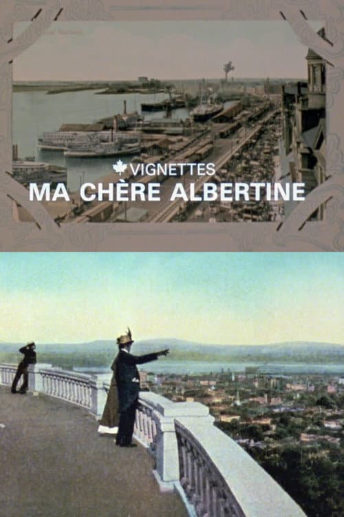 Poster for Canada Vignettes: Ma Chère Albertine