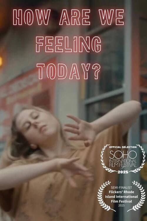 Poster for How Are We Feeling Today?