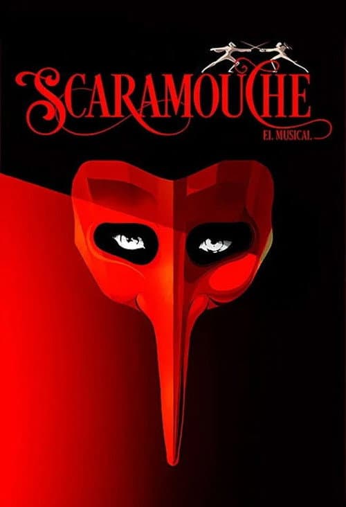 Poster for Scaramouche, el musical