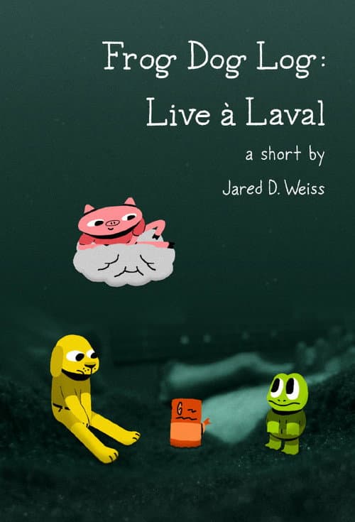 Poster for Frog Dog Log: Live à Laval