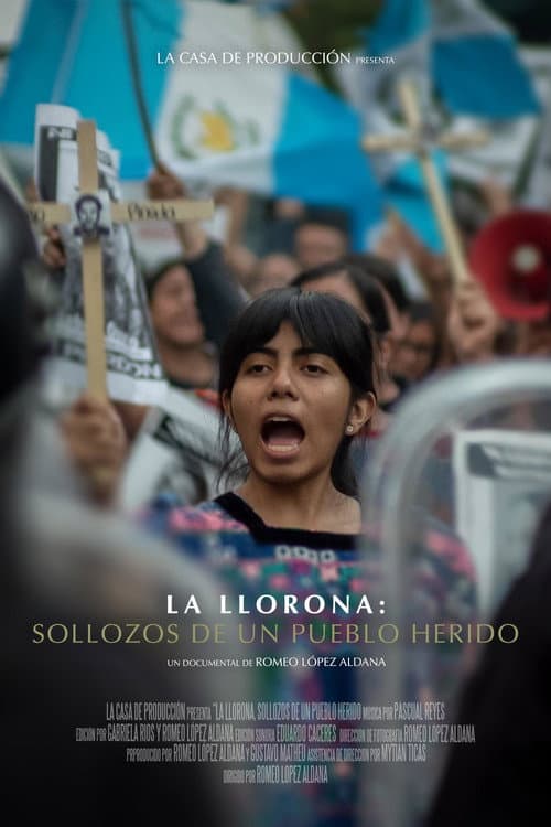 Poster for La Llorona: Sollozos de un Pueblo Herido