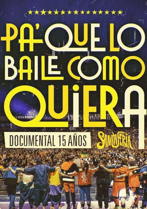 Постер до фільму «Pa Que lo Baile Como Quiera»