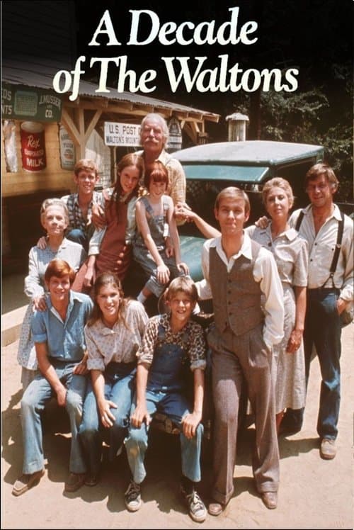Постер до фільму «The Waltons: A Decade of the Waltons»