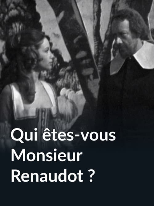 Poster for Qui êtes-vous monsieur Renaudot ?