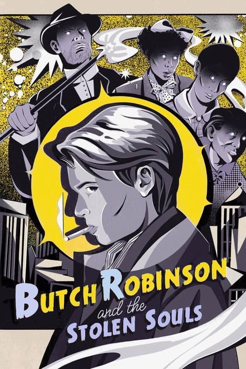 Poster for Butch Robinson and the Stolen Souls