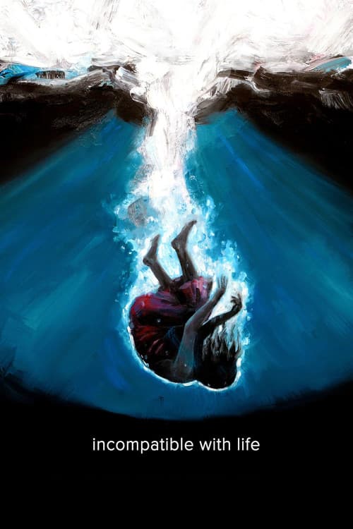 Poster for Incompatible with Life