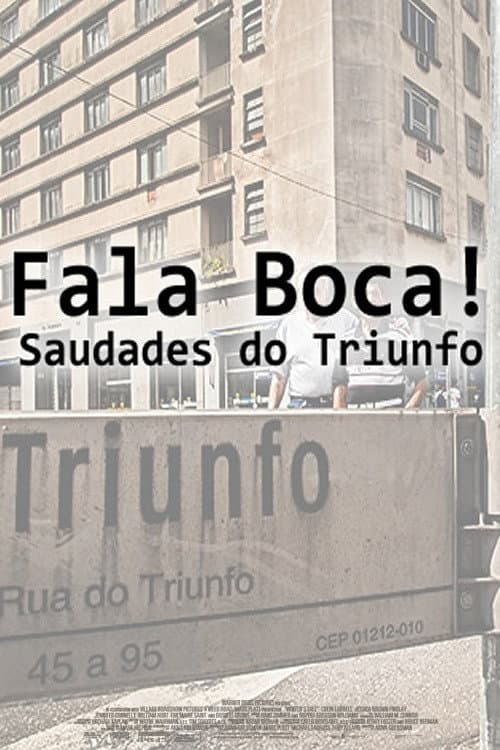 Poster for Fala Boca! Saudades do Triunfo