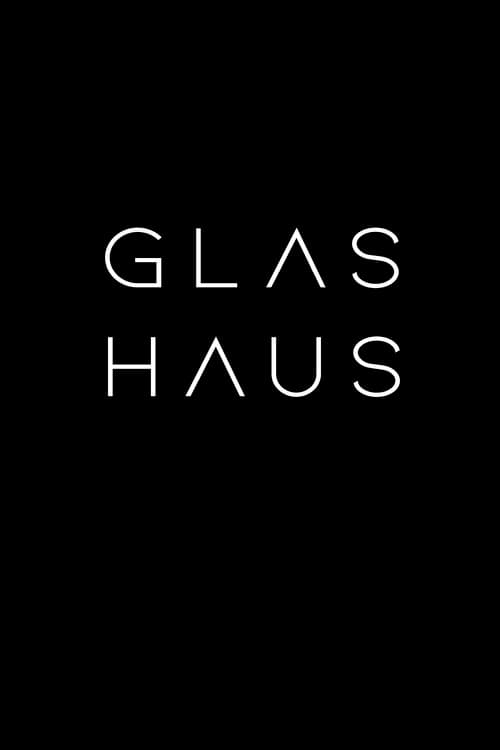 Poster for Glashaus