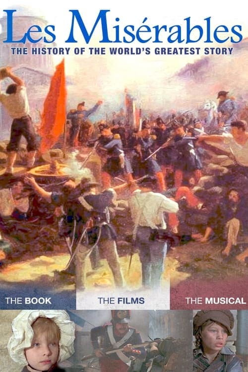Poster for Les Misérables: The History of the World's Greatest Story