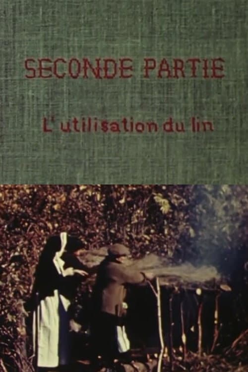 Poster for Flax of Canada - Part Two: The Use of Flax