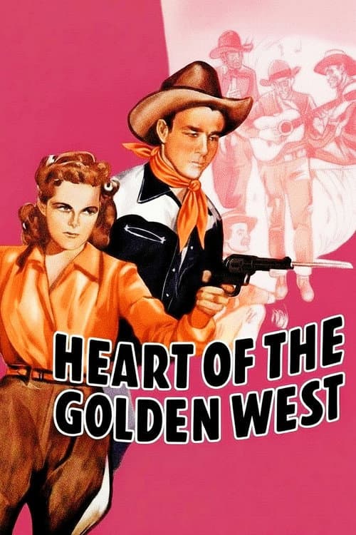 Poster for Heart of the Golden West