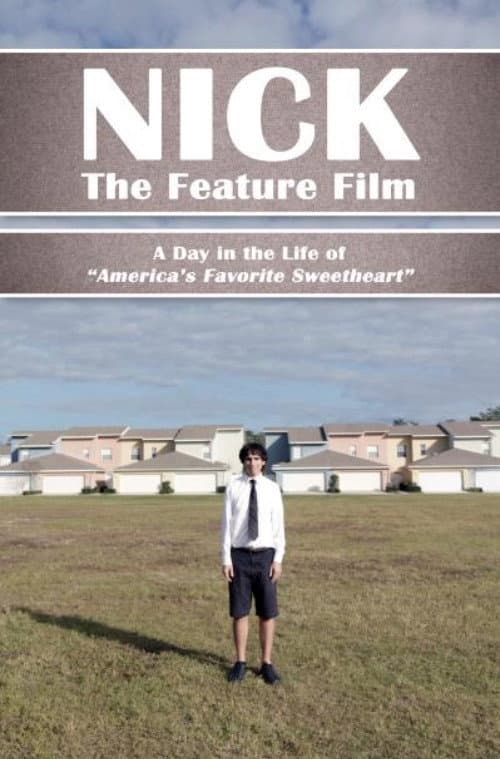 Poster for Nick: The Feature Film
