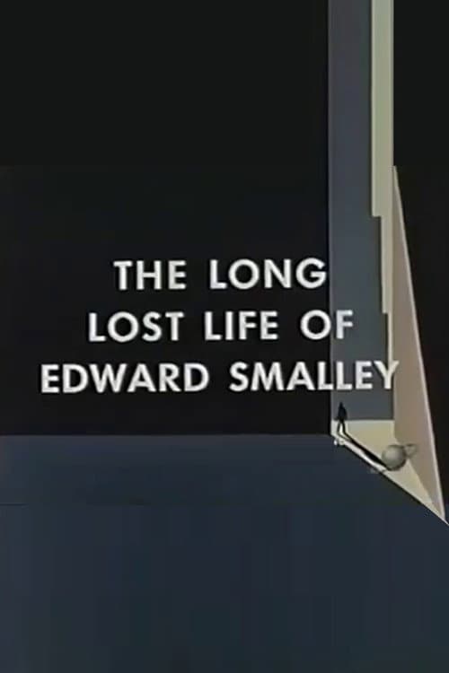 Poster for The Long Lost Life of Edward Smalley