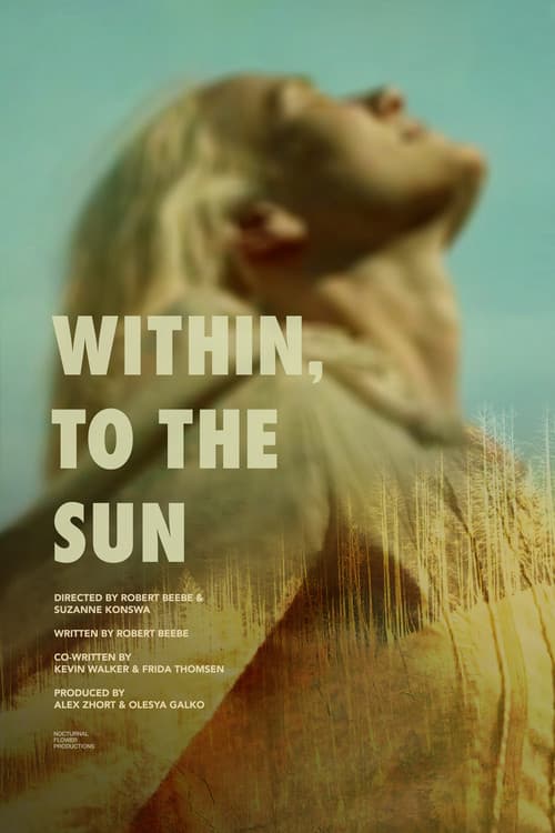 Poster for Within, To The Sun