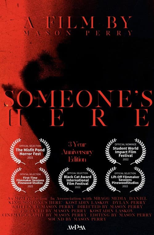 Poster for SOMEONE'S HERE (3 Year Anniversary Edition)
