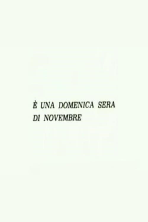 Poster for È una domenica sera di novembre