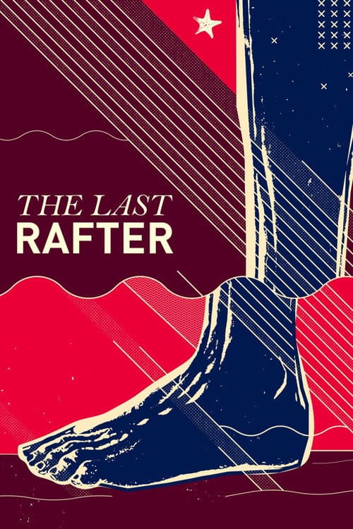 Poster for The Last Rafter