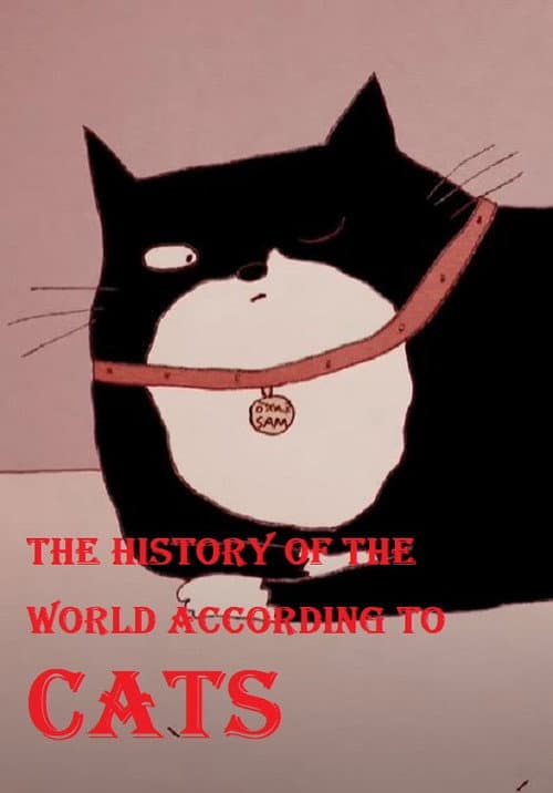 Постер до фільму «The History of the World According to Cats»