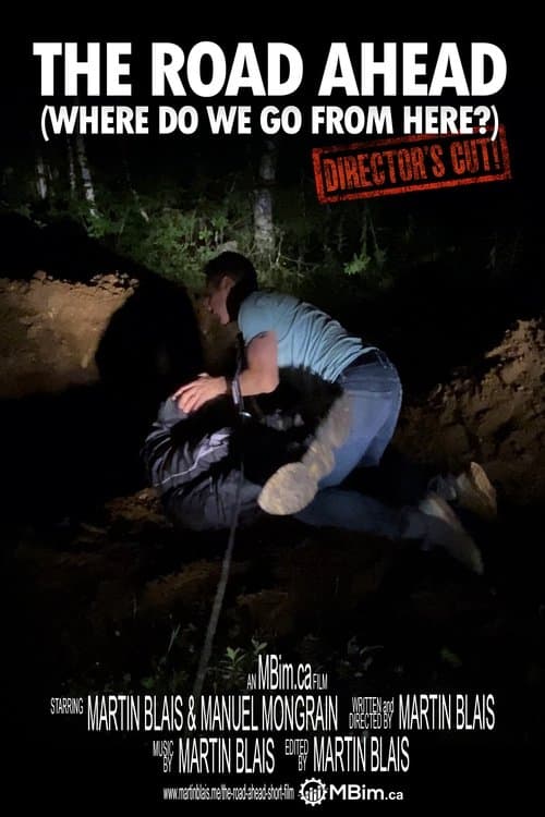 Poster for The Road Ahead (Where do we go from here?) Director's cut