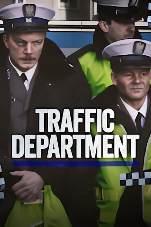 Poster for Traffic Department