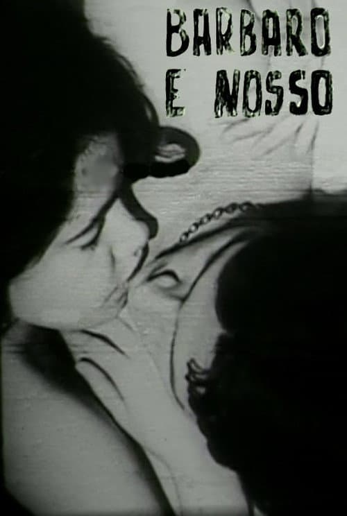 Poster for Bárbaro e Nosso