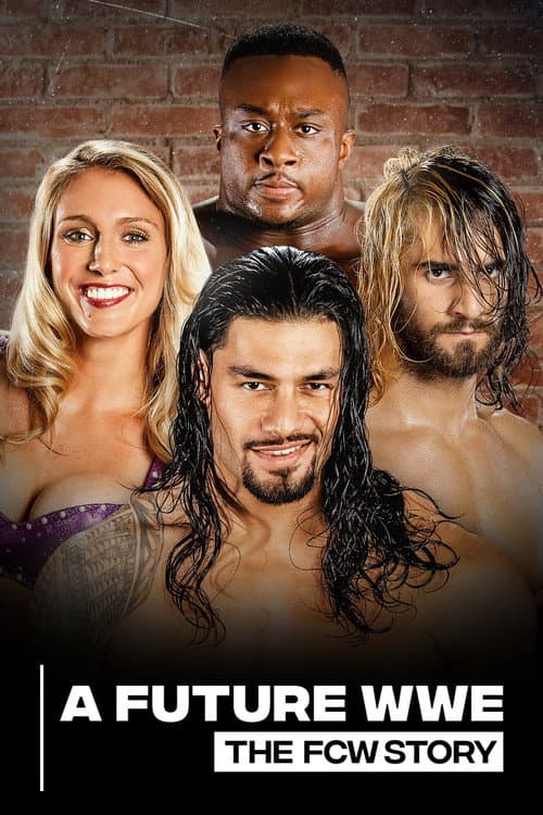 Постер до фільму «A Future WWE: The FCW Story»