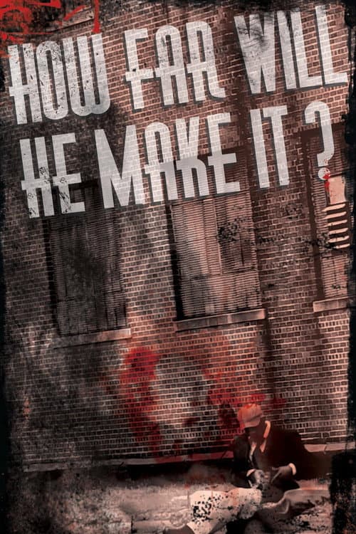Poster for How Far Will He Make It?