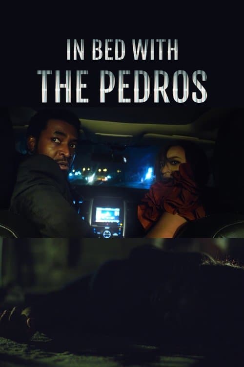 Poster for In Bed with the Pedros
