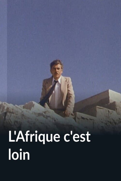 Poster for L'Afrique c'est loin