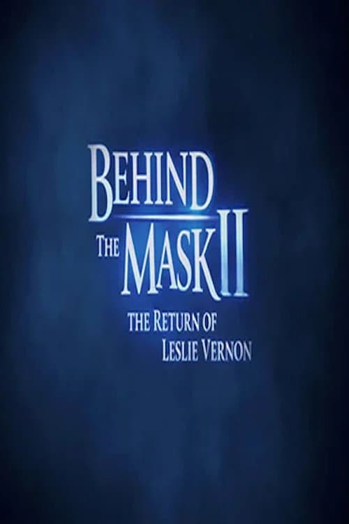 Poster for Behind the Mask II: The Return of Leslie Vernon