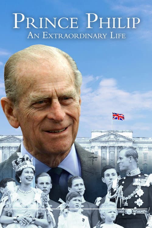 Poster for Prince Philip: An Extraordinary Life