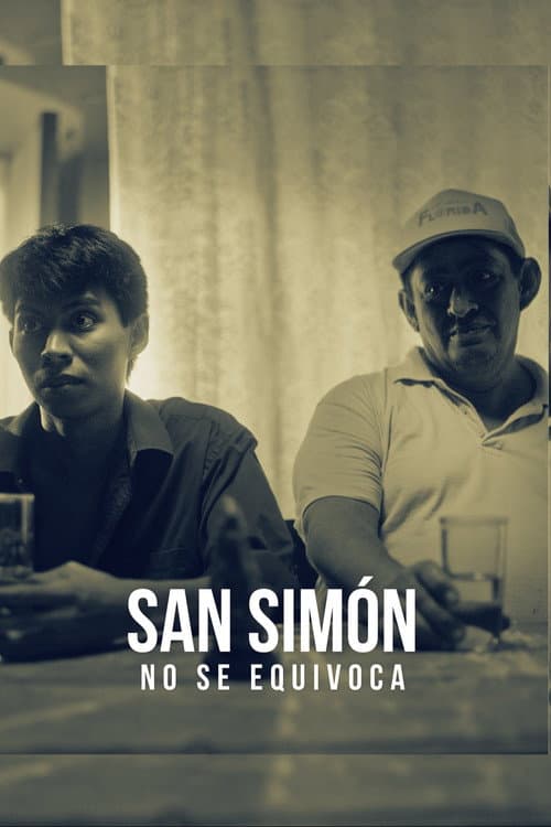 Poster for San Simon is Always Right