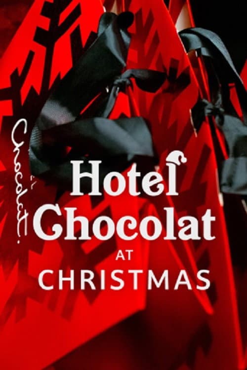 Poster for Hotel Chocolat at Christmas