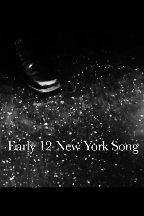 Poster for Early 12 New York Song