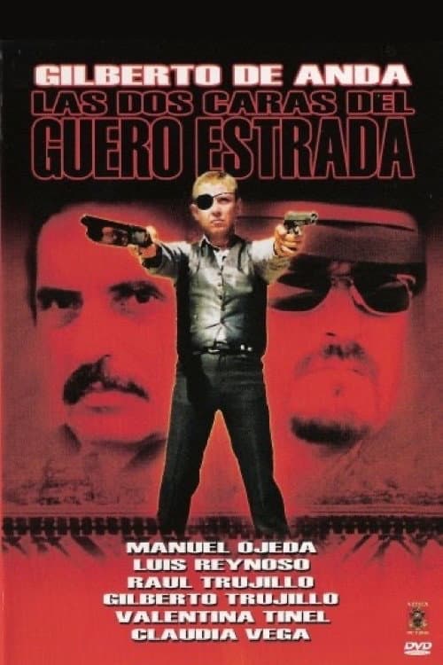 Poster for Las dos caras del guero Estrada
