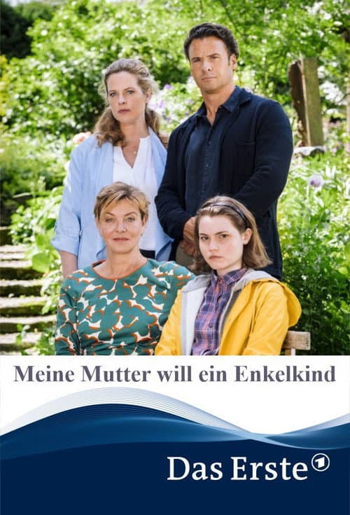 Poster for Meine Mutter will ein Enkelkind