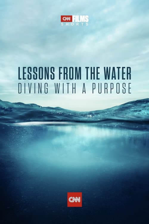 Poster for Lessons from the Water: Diving with a Purpose