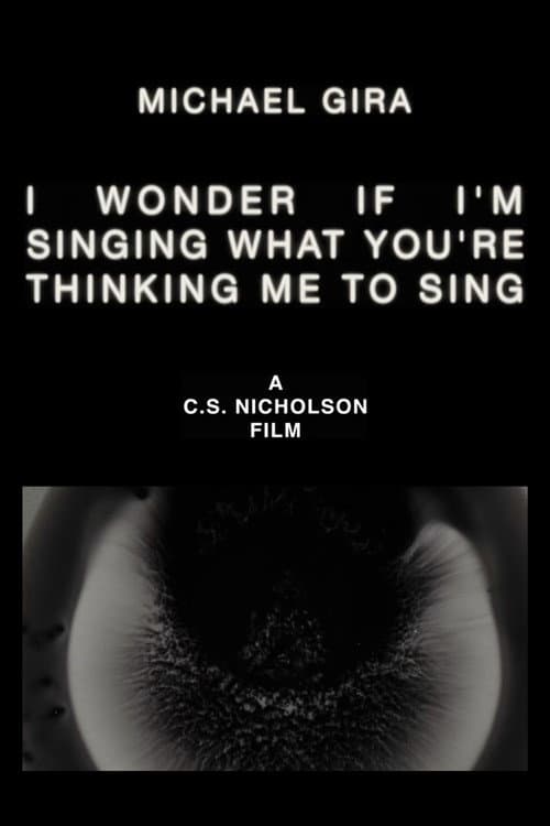 Poster for Michael Gira: I Wonder If I’m Singing What You’re Thinking Me to Sing (Live Solo 2022)