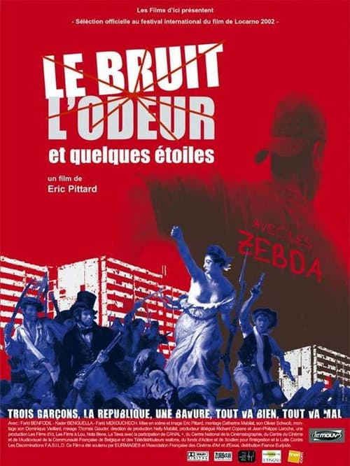 Poster for Le bruit, l'odeur et quelques étoiles