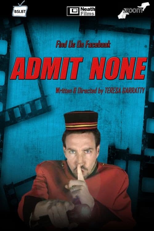 Poster for Admit None