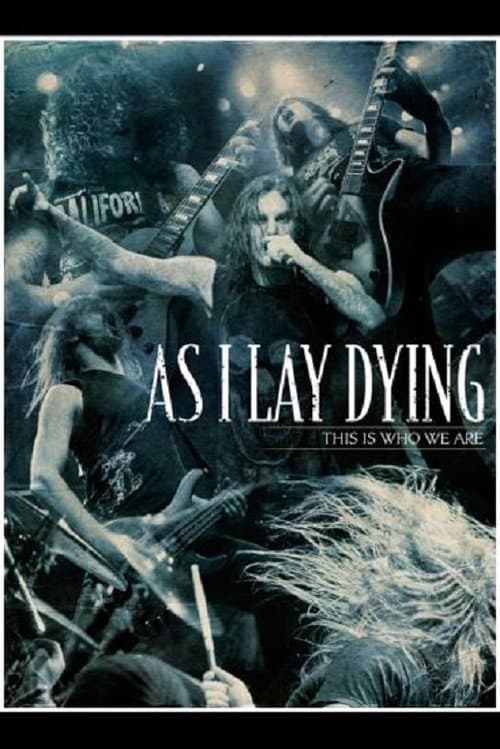 Poster for As I Lay Dying: This Is Who We Are