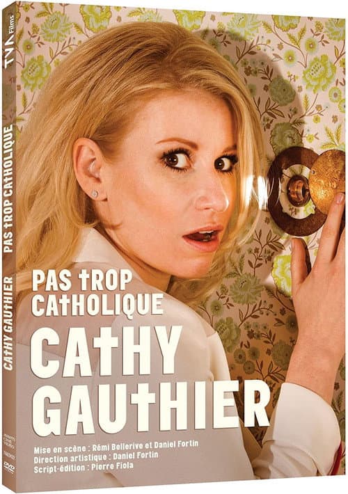 Poster for Cathy Gauthier - Pas trop catholique