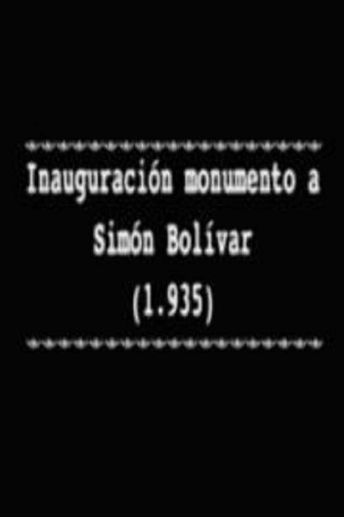 Poster for Inauguración monumento a Simón Bolívar