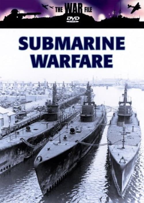 Poster for The War File: Submarine Warfare