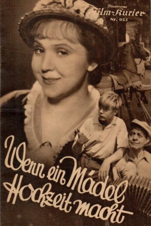 Постер до фільму «Wenn ein Mädel Hochzeit macht»