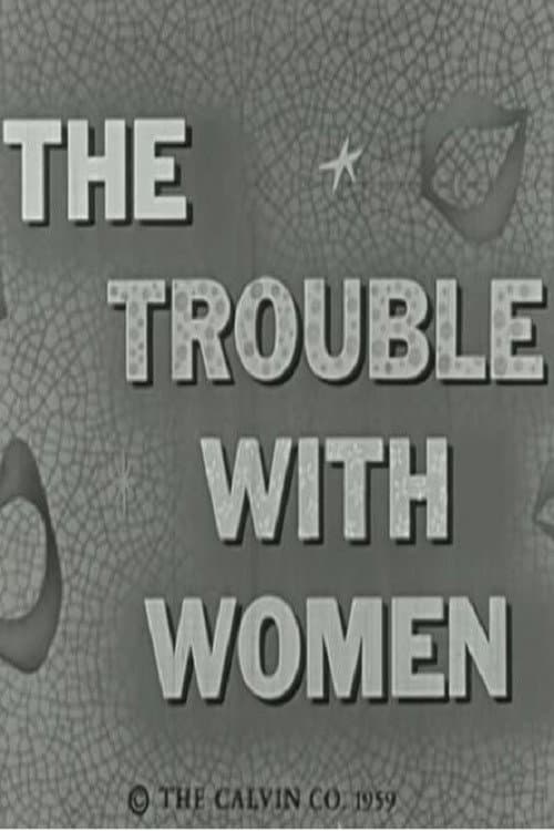 Poster for The Trouble with Women