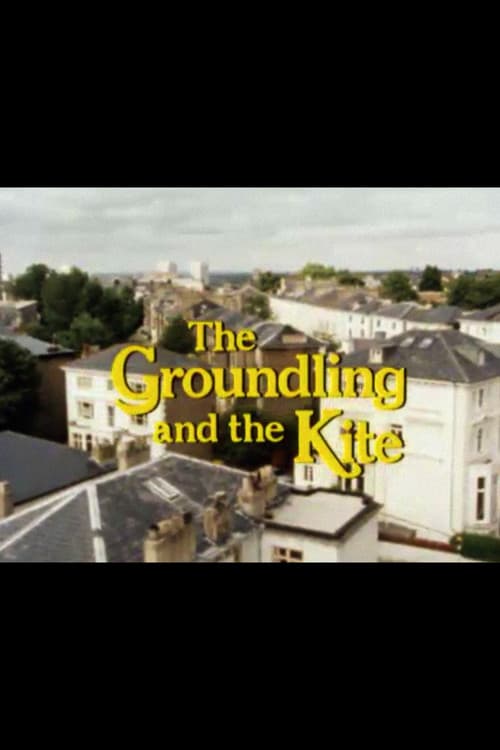 Poster for The Groundling and the Kite